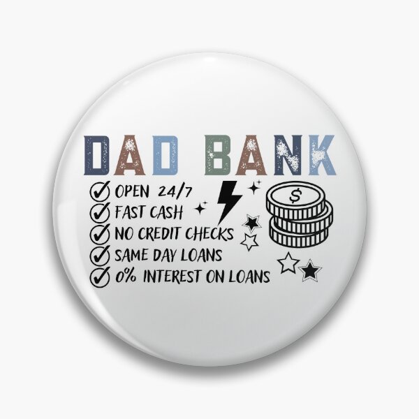 Item preview, Dad Bank Open 24 7 Funny Father's Day Gift Financial Humor Design designed and sold by tarzbol.