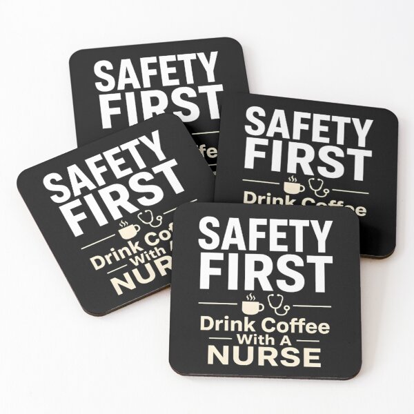 Item preview, Safety First Drink Coffee With A Nurse Cute Medical Quote Design designed and sold by Octupussy.