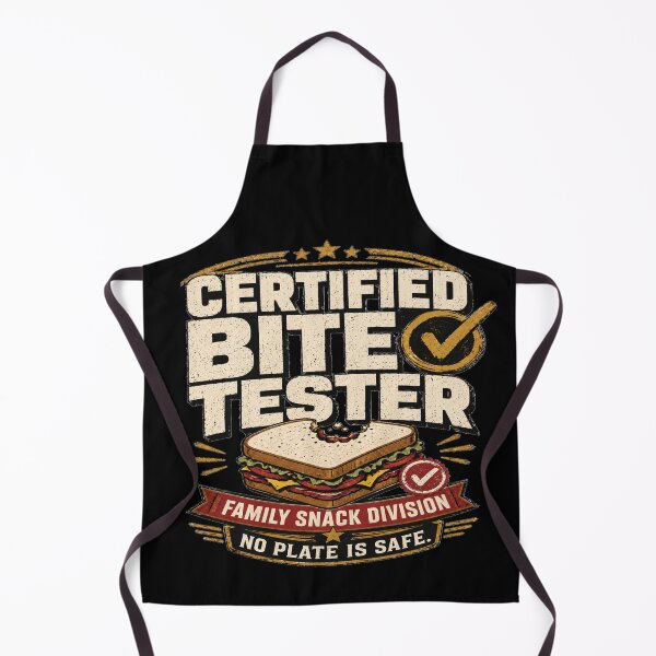 Item preview, Certified Bite Tester Funny Dad Snack designed and sold by POD DYNASTY.