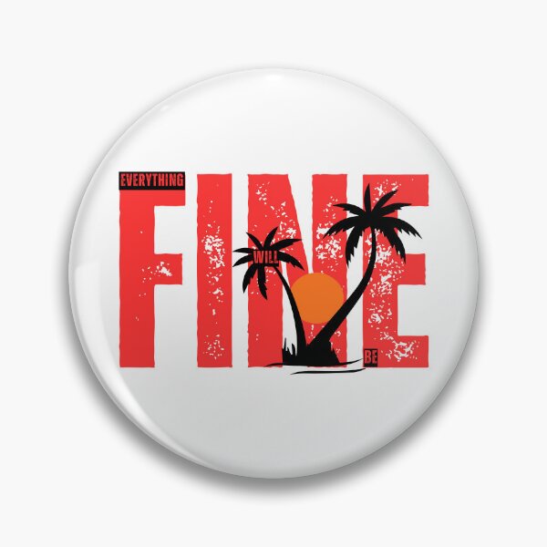Item preview, Tropical Everything Will Be Fine designed and sold by MarselArt.