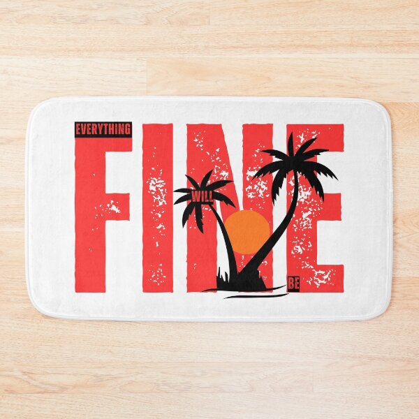 Item preview, Tropical Everything Will Be Fine designed and sold by MarselArt.