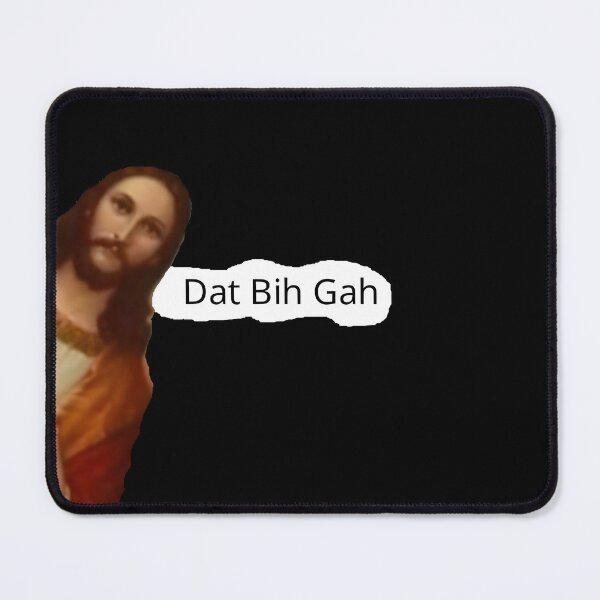 Item preview, Jesus Dat Bih Gah meme designed and sold by rachimariposa.