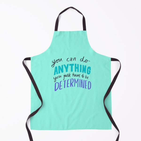 Item preview, You Can Do Anything You Just Have To Be Determined | motivational designed and sold by designcolossal.