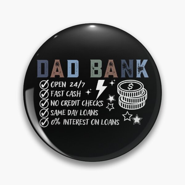 Item preview, Dad Bank Open 24 7 Funny Father's Day Gift Financial Humor Design designed and sold by tarzbol.