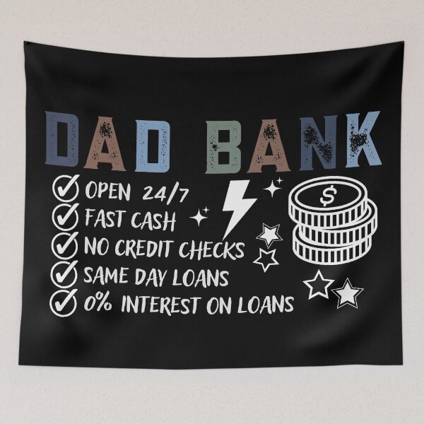Item preview, Dad Bank Open 24 7 Funny Father's Day Gift Financial Humor Design designed and sold by tarzbol.