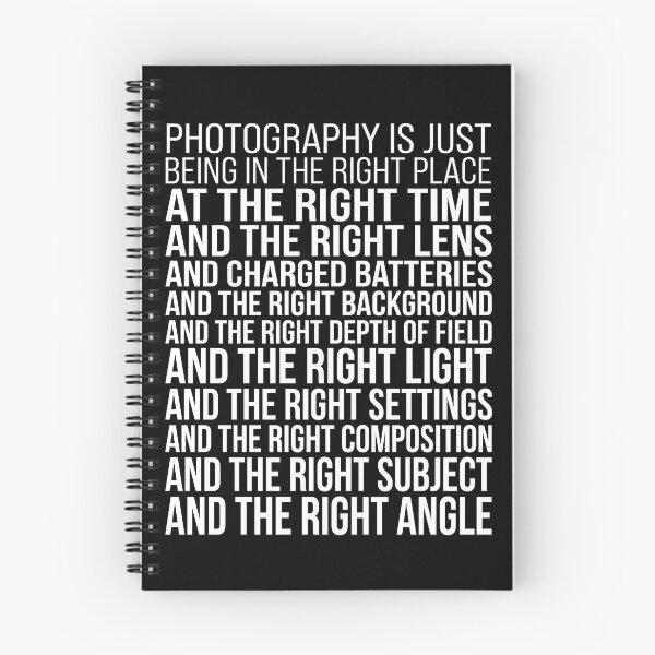 Item preview, Photography Is Just Being in the Right Place Funny Photographer Shirt designed and sold by ArcaneArtistry.