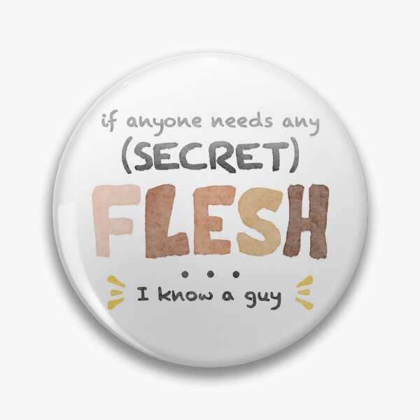 Item preview, Secret Flesh designed and sold by GOBLINSPodcast.
