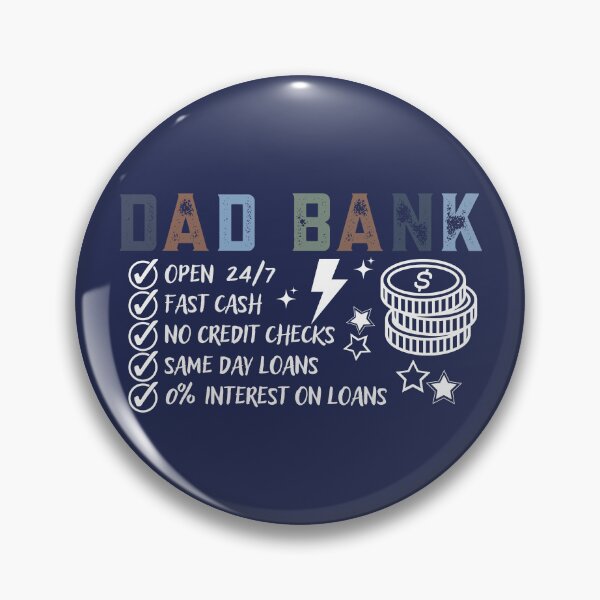 Item preview, Dad Bank Open 24 7 Funny Father's Day Gift Financial Humor Design designed and sold by tarzbol.