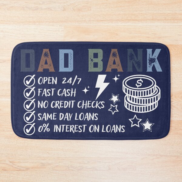 Item preview, Dad Bank Open 24 7 Funny Father's Day Gift Financial Humor Design designed and sold by tarzbol.