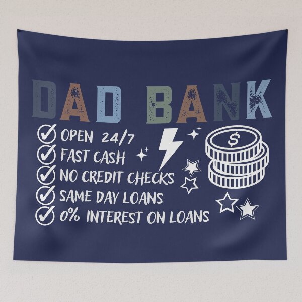 Item preview, Dad Bank Open 24 7 Funny Father's Day Gift Financial Humor Design designed and sold by tarzbol.