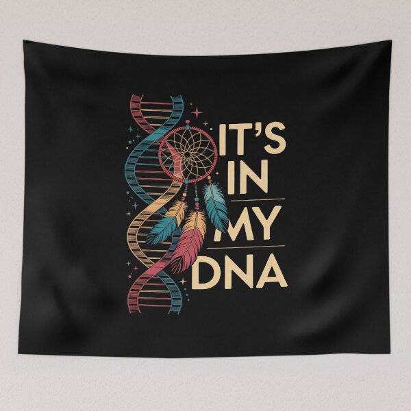 Item preview, It's in My DNA Indigenous Native American Indian Day Pride designed and sold by SapfireStuArt.