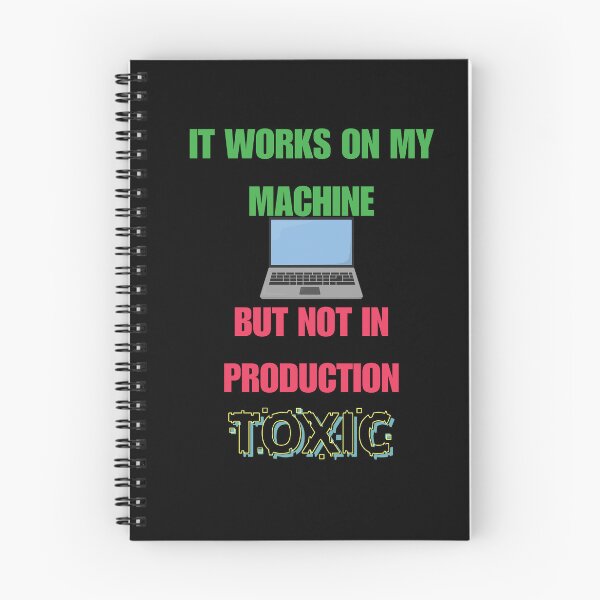 Item preview, It Works On My Machine Coding Sarcasm Tee designed and sold by TrendPulse Lab.