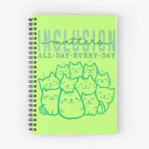 Item preview, Inclusion matters all day everyday- kitty ver. green designed and sold by ExcessiveSarcasmCo..