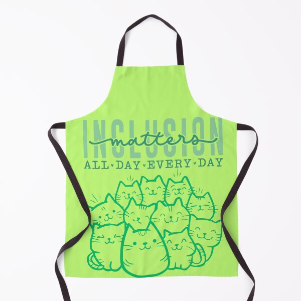 Item preview, Inclusion matters all day everyday- kitty ver. green designed and sold by ExcessiveSarcasmCo..