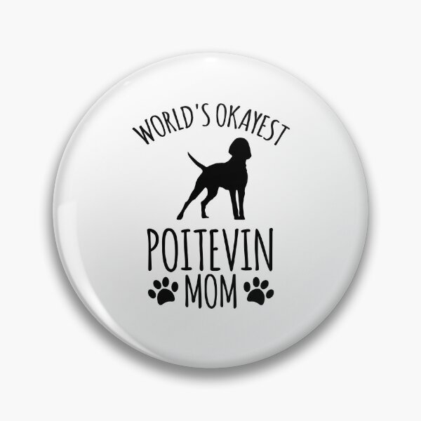 Item preview, Worlds Okayest Poitevin Mom - Dog Mom designed and sold by kindxinn.