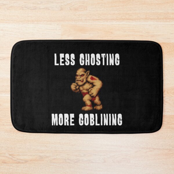 Item preview, Less Ghosting, More Goblining - Ghosts n' Goblins  designed and sold by R-A Designs.