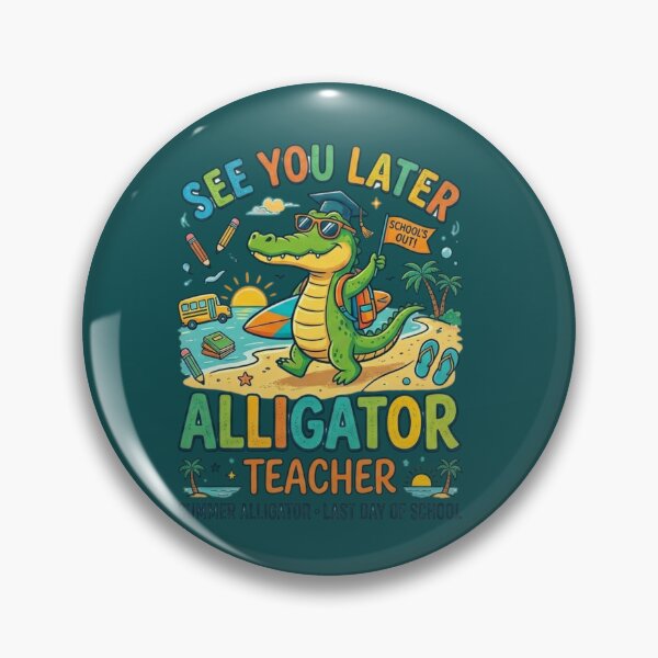 Item preview, See You Later Alligator Teacher Last Day of School Summer designed and sold by Mbayrek.