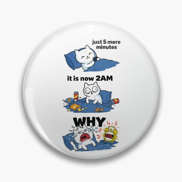 Item preview, Just 5 More Minutes 2AM Why Funny Cat Sleep Humor Gift designed and sold by irfanshikh.