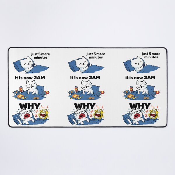 Item preview, Just 5 More Minutes 2AM Why Funny Cat Sleep Humor Gift designed and sold by irfanshikh.