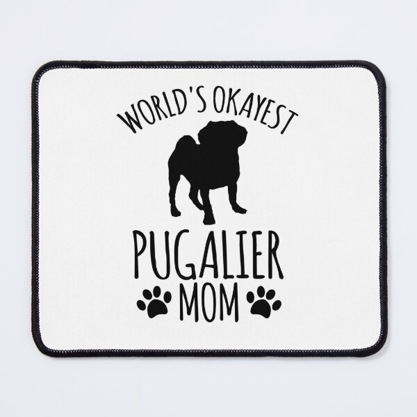 Item preview, Worlds Okayest Pugalier Mom - Dog Mom designed and sold by kindxinn.