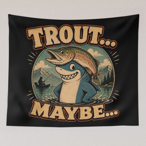 Item preview, Trout Maybe Funny Fishing Shark Art designed and sold by Retr0Tshirts.