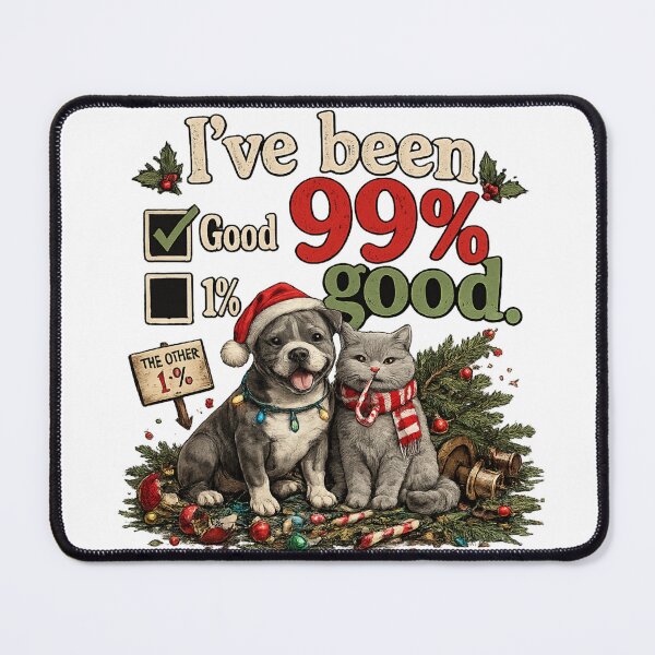 Item preview, I've Been 99% Good Christmas Dog & Cat Funny Holiday Shirt designed and sold by TheNyneShop.
