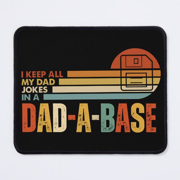 Item preview, I Keep All My Dad Jokes In A Dad-A-Base Funny Retro Father's Day Gift designed and sold by tarzbol.