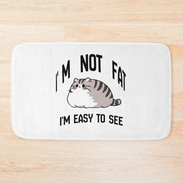 Item preview, I'm Not Fat I'm Easy To See Cute Chubby Cat Funny Quote | Adorable Fat Cat Humor Gift designed and sold by Art IN Pack.