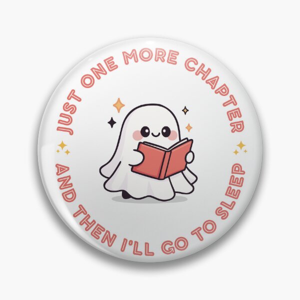 Item preview, Just One More Chapter Cute Reading Ghost Book Lover Badge designed and sold by Snowy Studio Designs.