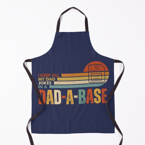 Item preview, Dark Blue I Keep All My Dad Jokes In A Dad-A-Base Funny Retro Father's Day Gift designed and sold by tarzbol.