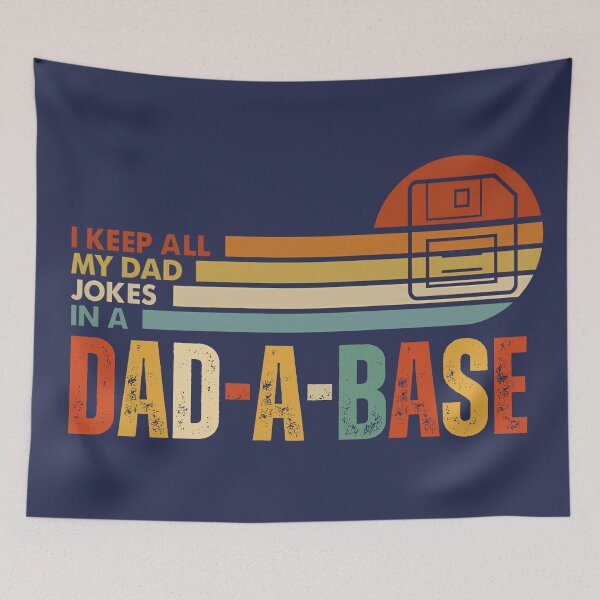 Item preview, Dark Blue I Keep All My Dad Jokes In A Dad-A-Base Funny Retro Father's Day Gift designed and sold by tarzbol.