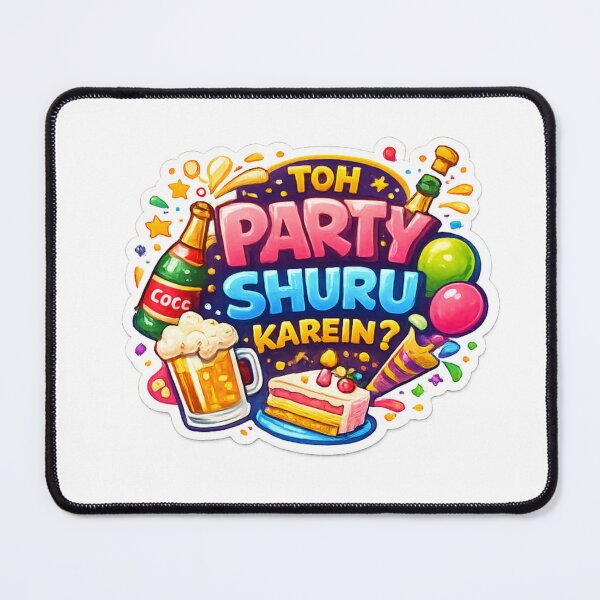 Item preview, Toh Party Shuru Karein? – Funny Celebration Sticker designed and sold by Jyotisima8929.