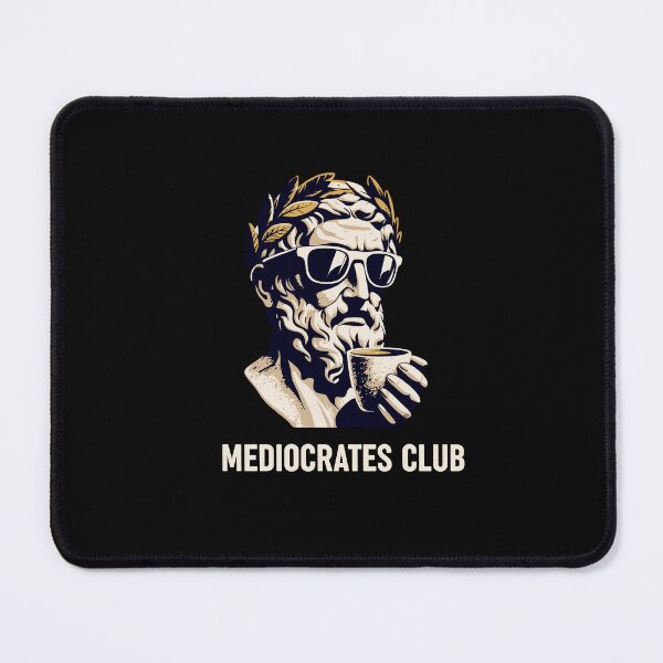 Item preview, Mediocrates Club – Funny Greek Philosopher Coffee Meme Aesthetic designed and sold by DONT ASK CLUB.