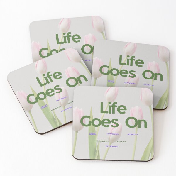 Item preview, Life goes on no matter what you are going through  designed and sold by ShipDrop.