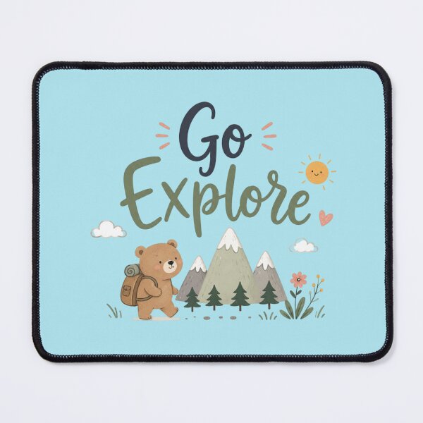 Item preview, Go Explore Cute Adventure Bear Travel Quote Design | Kawaii Nature Wanderlust Illustration designed and sold by Sanika arts .