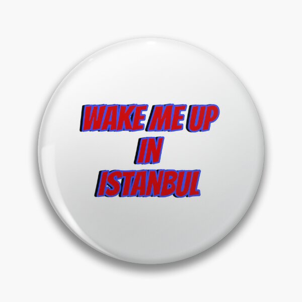 Item preview, wake me up in istanbul designed and sold by Thetdesigns.