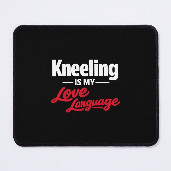 Item preview, Kneeling Is My Love Language funny gay quote designed and sold by Neofly.Art.