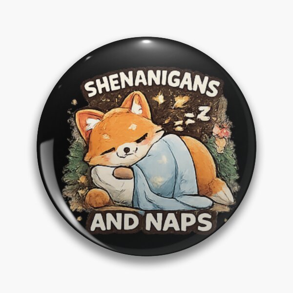 Item preview, Shenanigans And Naps Funny Cute Fox designed and sold by Hobby-up.