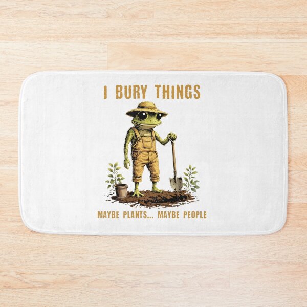 Item preview, I Bury Things Maybe Plants Maybe People Frog Meme designed and sold by Hedoraxe.