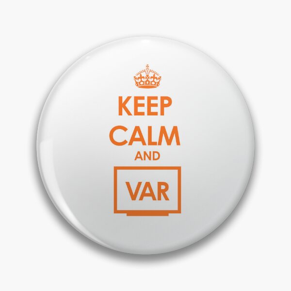 Item preview, VAR, Keep Calm and Carry On with Video Assistant Referee designed and sold by mrsupicku.