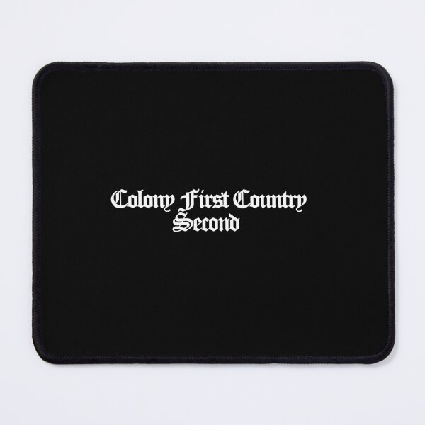 Item preview, Colony First Country Second - For All Mankind Art designed and sold by dsxclothing.
