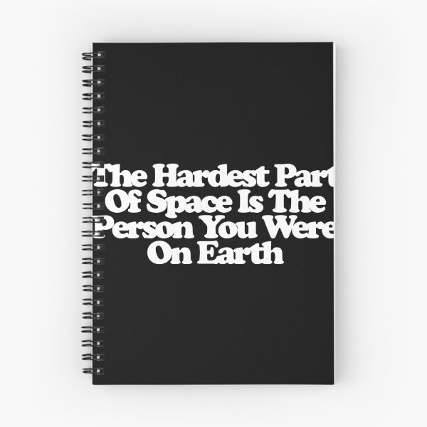 Item preview, The Hardest Part Of Space Is The Person You Were On Earth - For All Mankind Art designed and sold by dsxclothing.