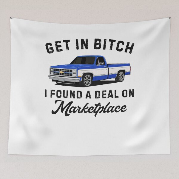 Item preview, Get in Bitch I Found A Deal On Marketplace Funny designed and sold by Hedoraxe.