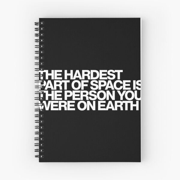 Item preview, The Hardest Part Of Space Is The Person You Were On Earth - For All Mankind Art designed and sold by dsxclothing.
