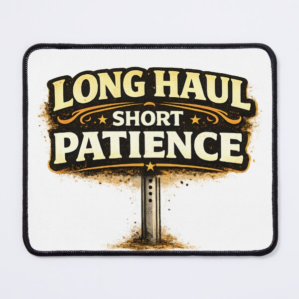 Item preview, Long Haul Short Patience Funny Truck Driver Design designed and sold by PatiImagination.