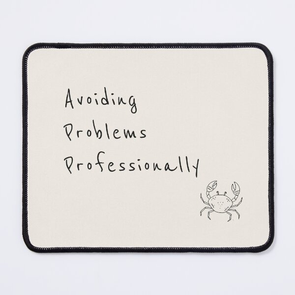 Item preview, Avoiding Problems Professionally | Minimal Crab Introvert Humor Design designed and sold by Lumi-Bloom.