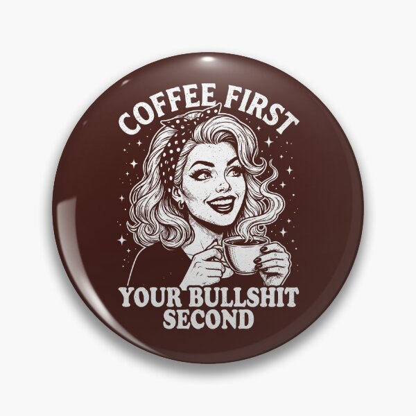Item preview, Coffee First Sarcastic Housewife Coffee Lover Retro   designed and sold by Y-Vibes.