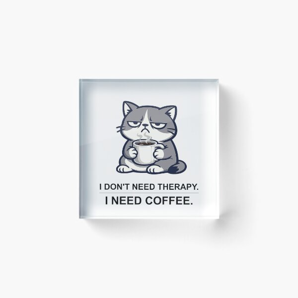 Item preview, Funny Grumpy Cat I Don't Need Therapy I Need Coffee — Caffeine Humor T-Shirt Gift for Coffee Lovers and Office Workers designed and sold by OfficeWhiskers.