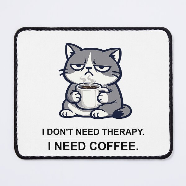 Item preview, Funny Grumpy Cat I Don't Need Therapy I Need Coffee — Caffeine Humor T-Shirt Gift for Coffee Lovers and Office Workers designed and sold by OfficeWhiskers.