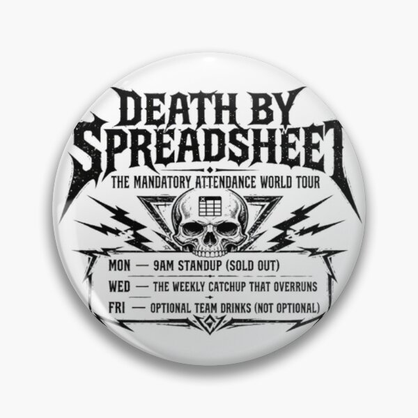Item preview, Death By Spreadsheet - Funny Office Worker Band designed and sold by Barcud Designs.